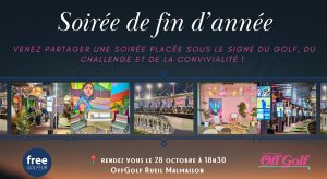 Soirée OffGolf Rueil-Malmaison 28/10/2026 session n°2 / 21h-23h